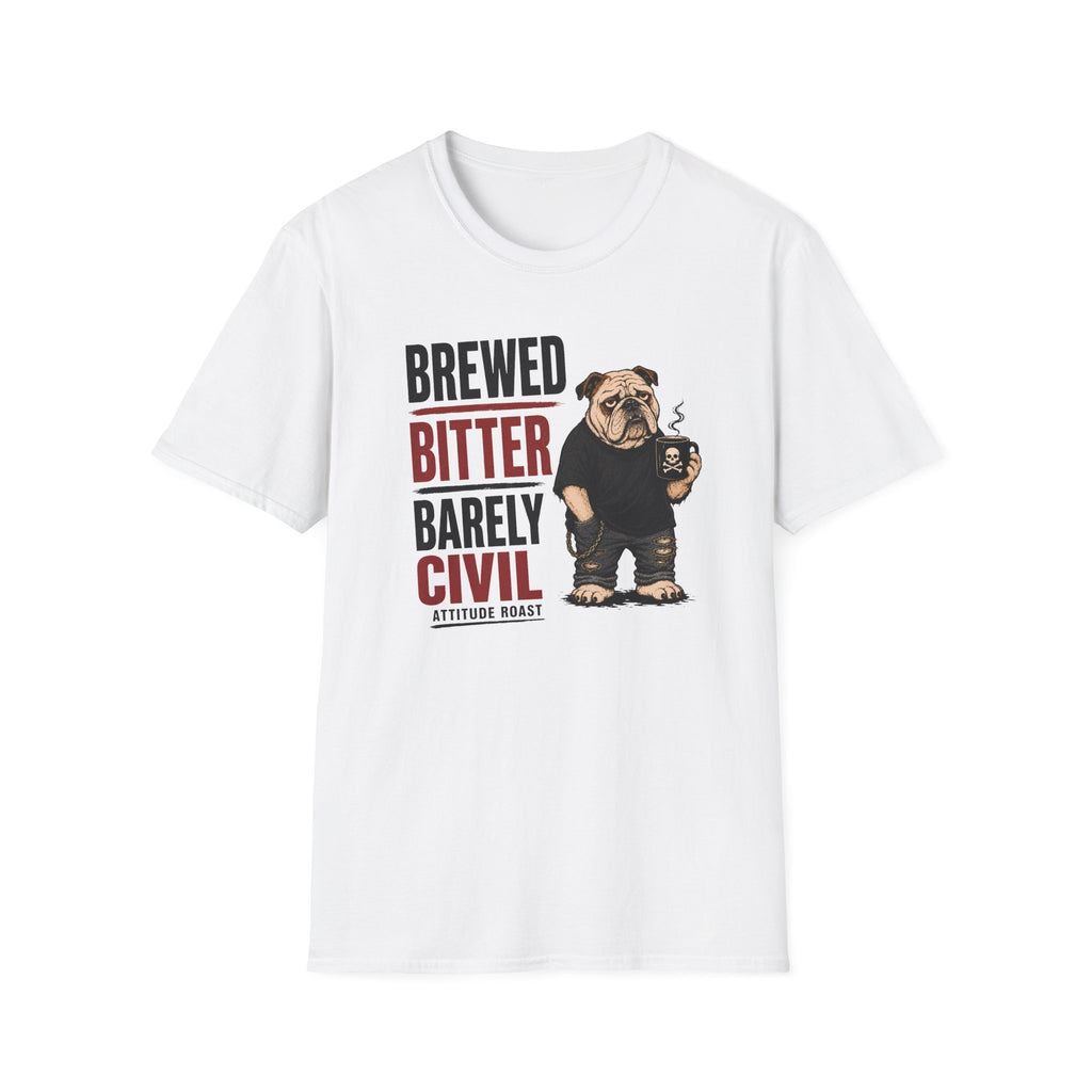 Brewed Barely Civil T-Shirt