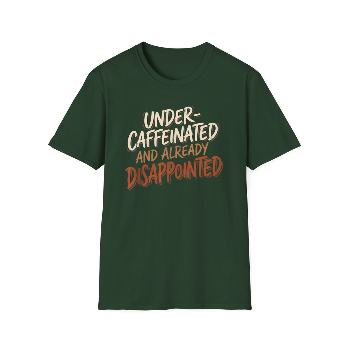 Under-Caffeinated T-Shirt