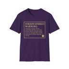 Surgeon General's Warning T-Shirt