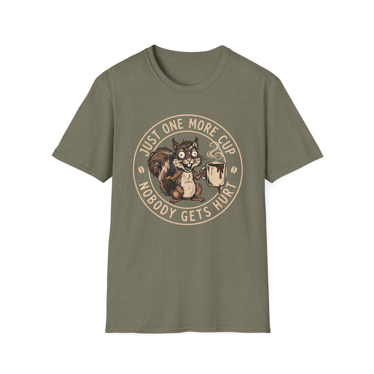 One More Cup T-Shirt