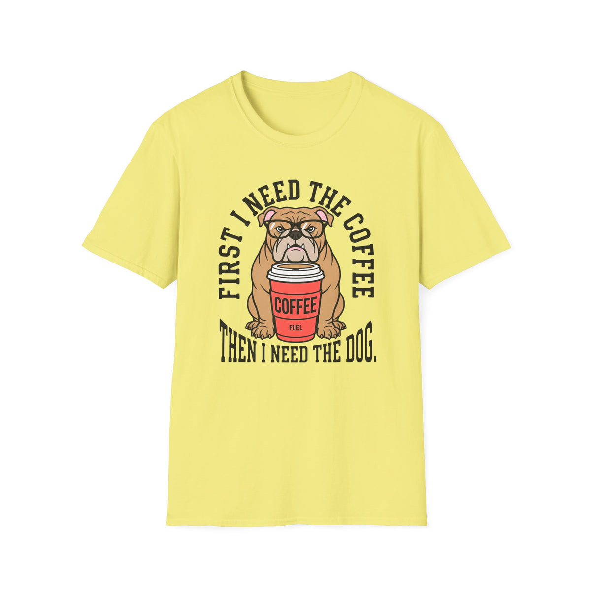 First The Coffee T-Shirt