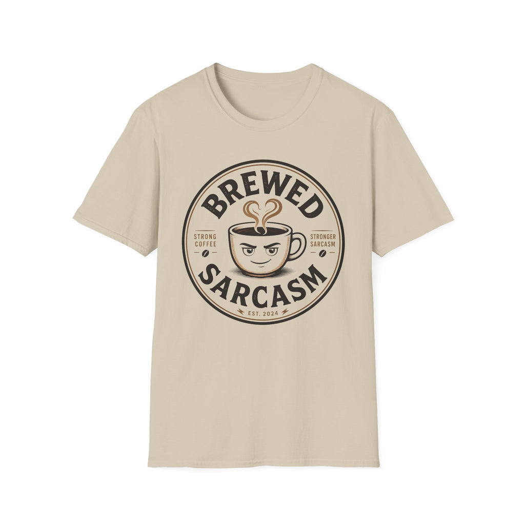 Brewed Sarcasm T-Shirt