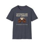Caffeinated and Combative T-Shirt