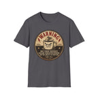 Warning: Excessive Sarcasm T-Shirt