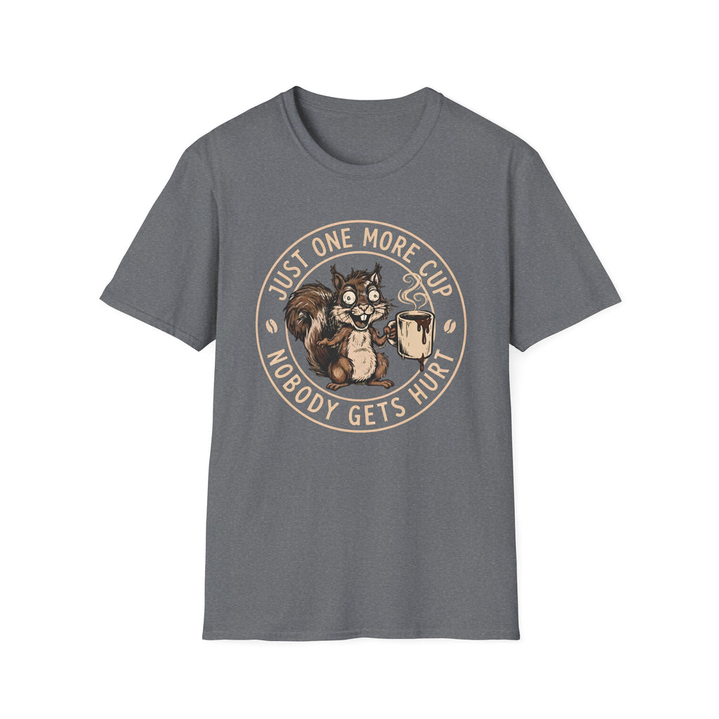 One More Cup T-Shirt