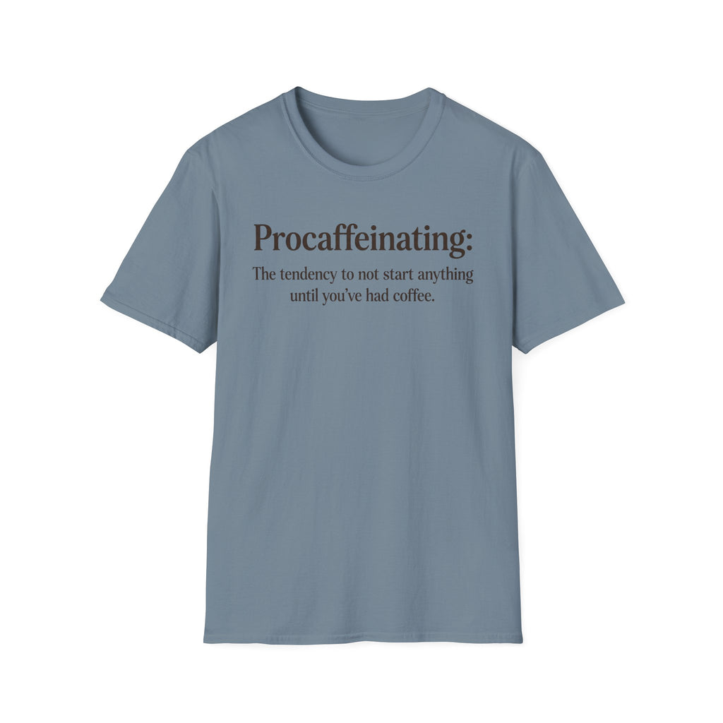 Procaffeinating T-Shirt