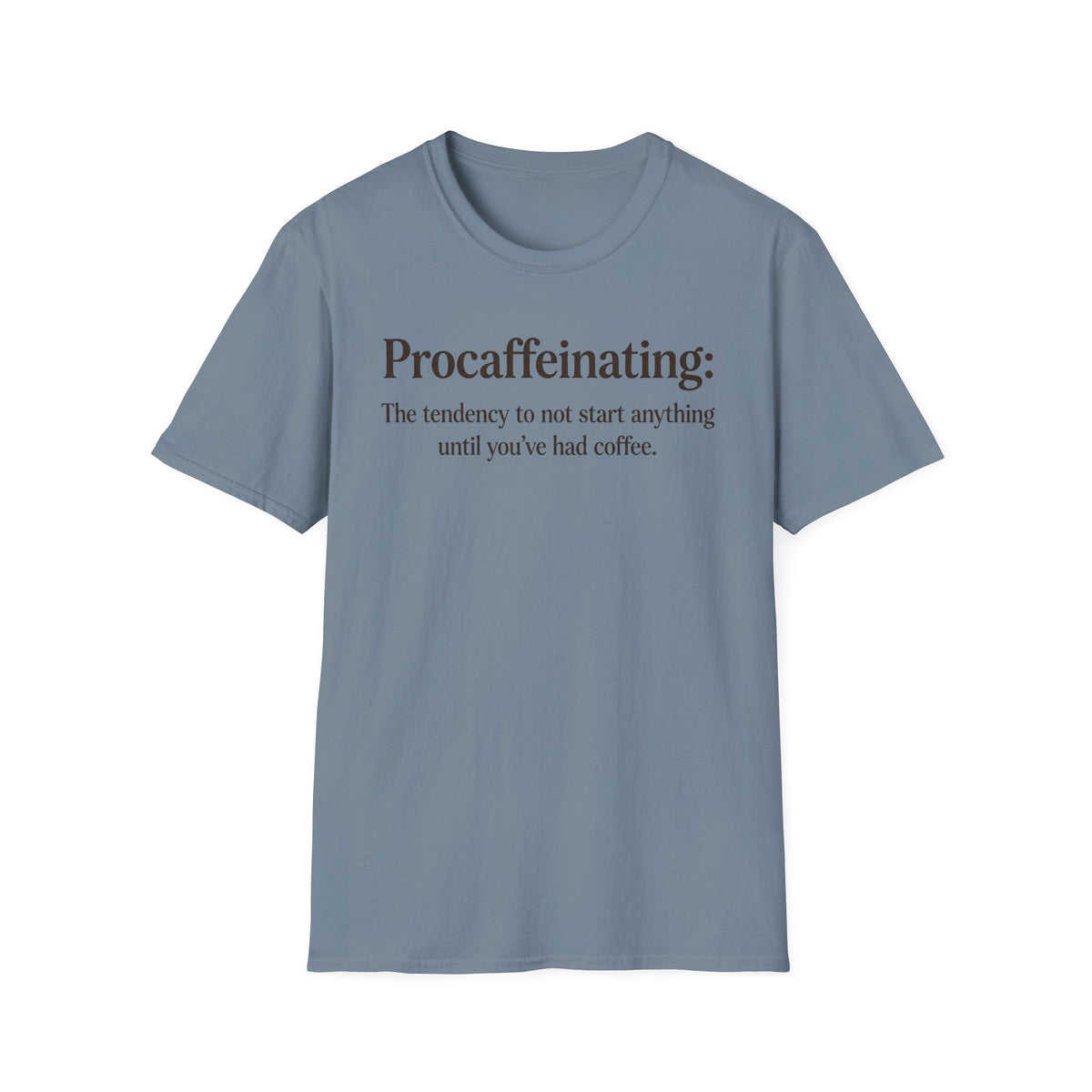 Procaffeinating T-Shirt