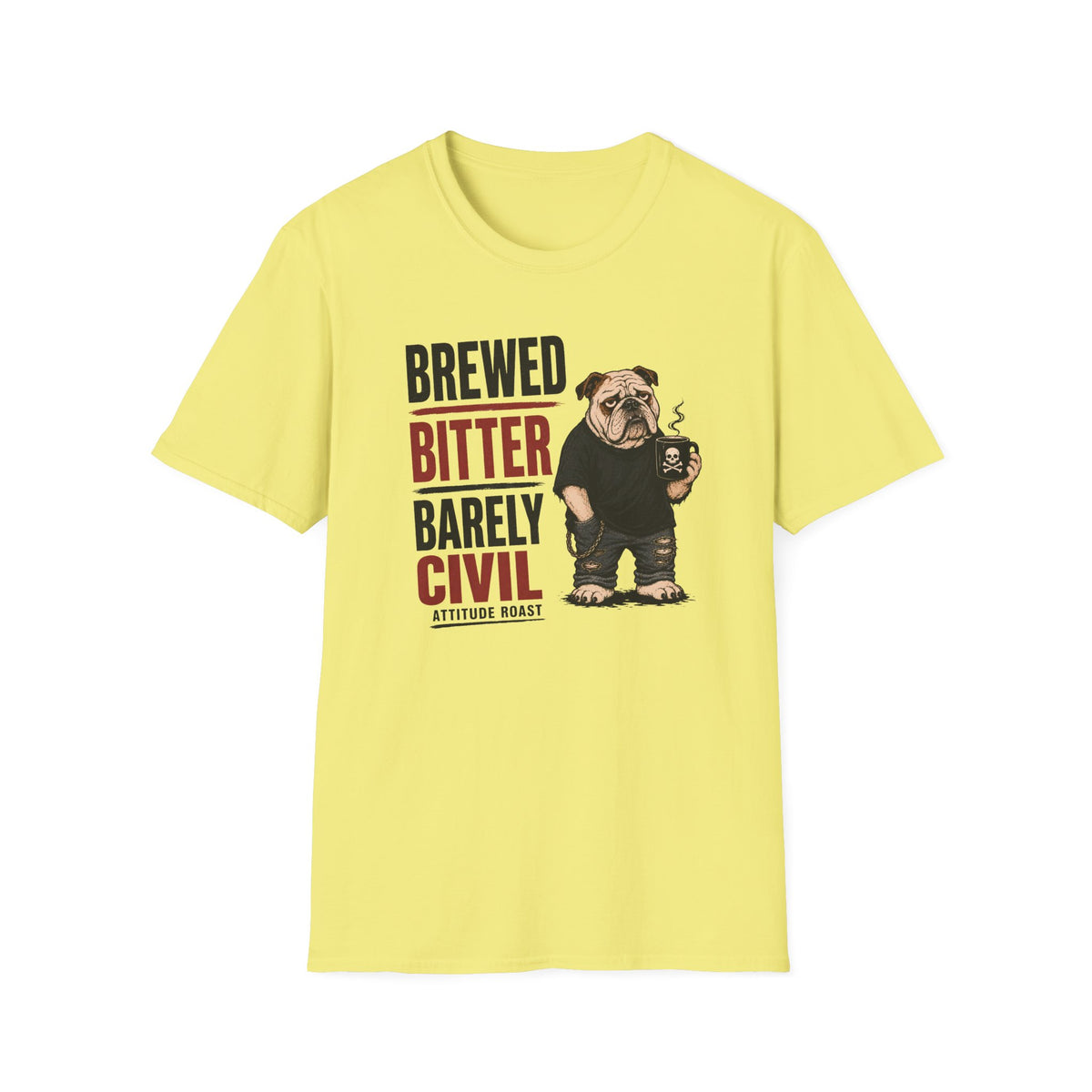 Brewed Barely Civil T-Shirt