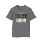 Coffee Based Lifeform T-Shirt