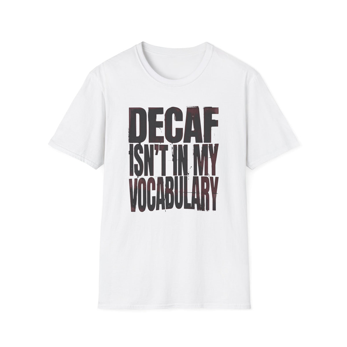 No Decaf Vocabulary T-Shirt