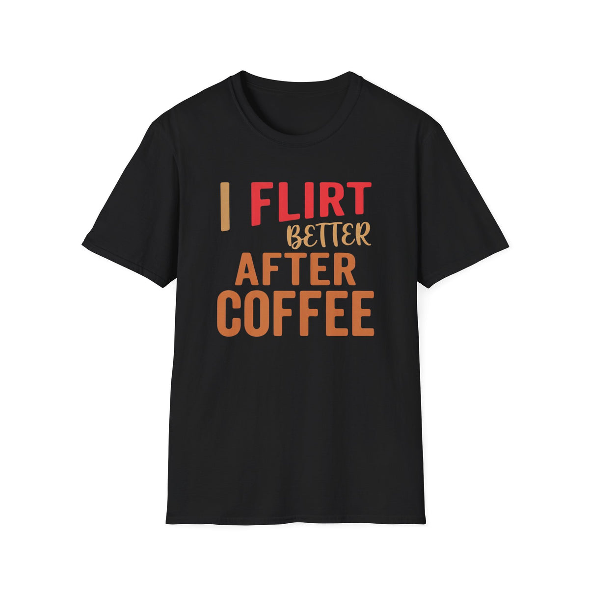 Flirt After Coffee T-Shirt