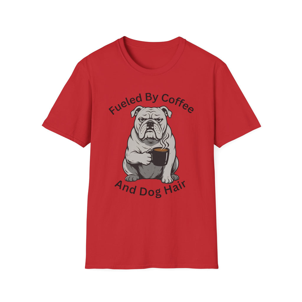 Fueled By Dog Hair T-Shirt