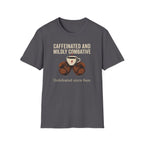Caffeinated and Combative T-Shirt