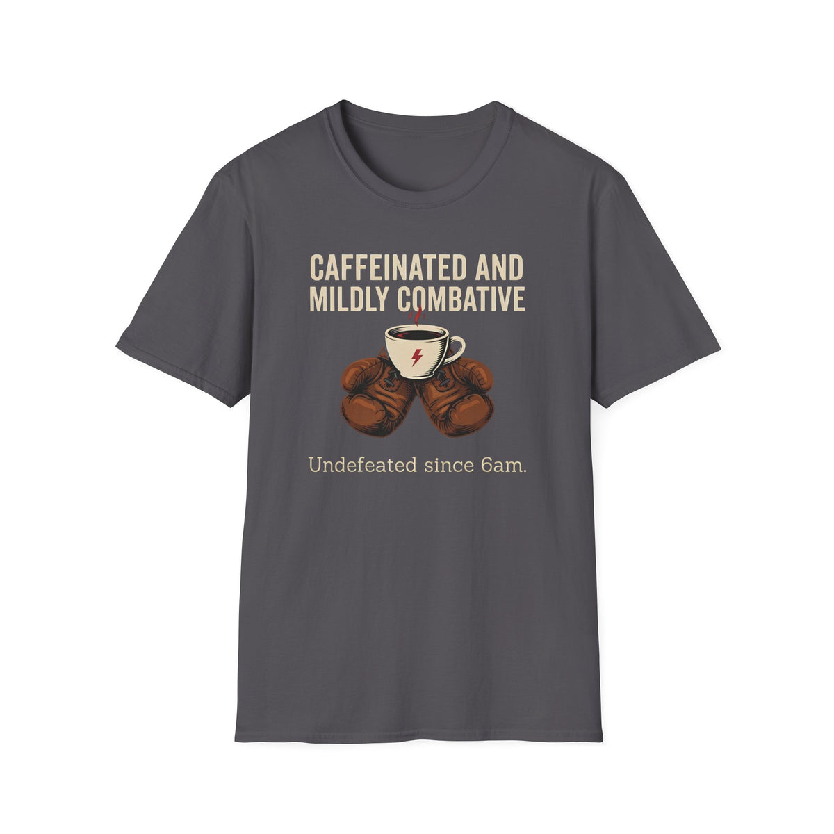 Caffeinated and Combative T-Shirt
