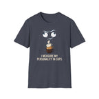 Personality In Cups T-Shirt