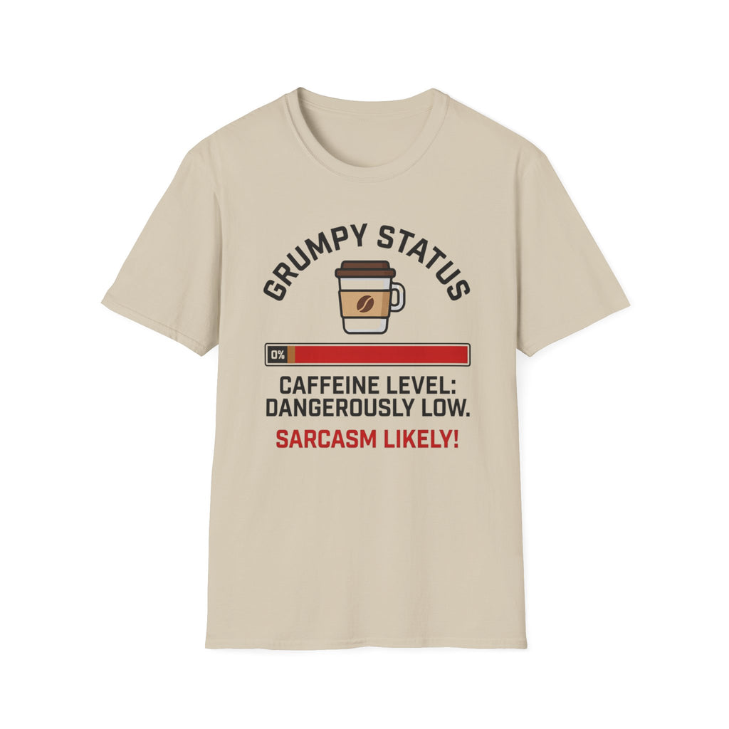 Grumpy Status T-Shirt