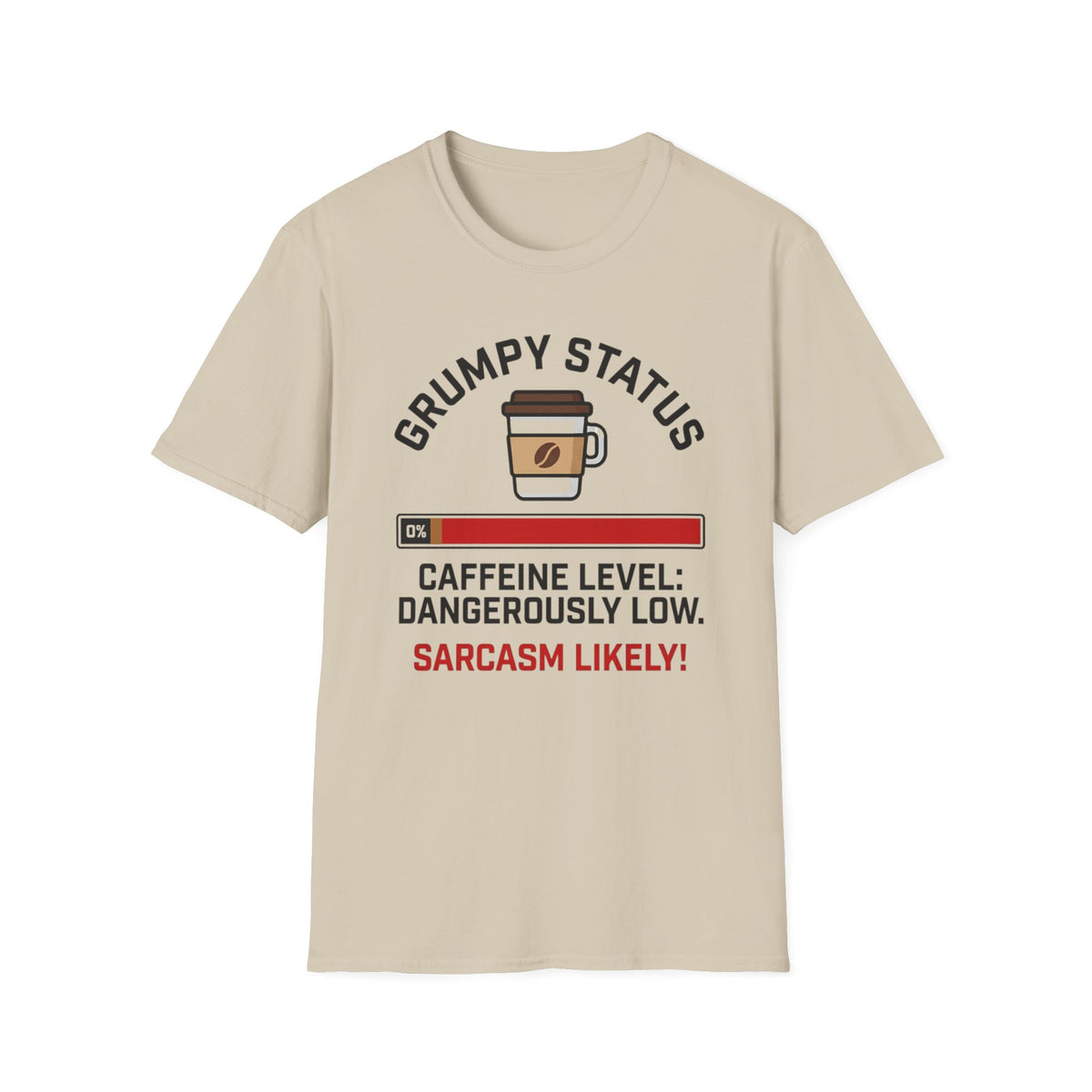 Grumpy Status T-Shirt
