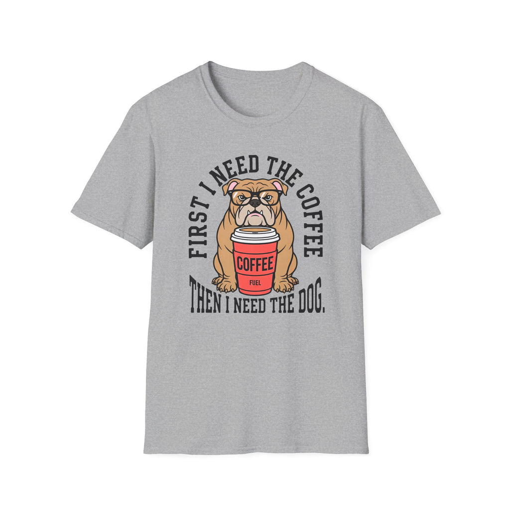First The Coffee T-Shirt