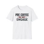 Pre Coffee T-Shirt