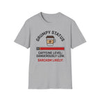 Grumpy Status T-Shirt