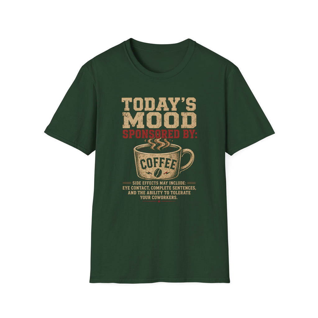 Today's Mood T-Shirt