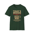 Today's Mood T-Shirt