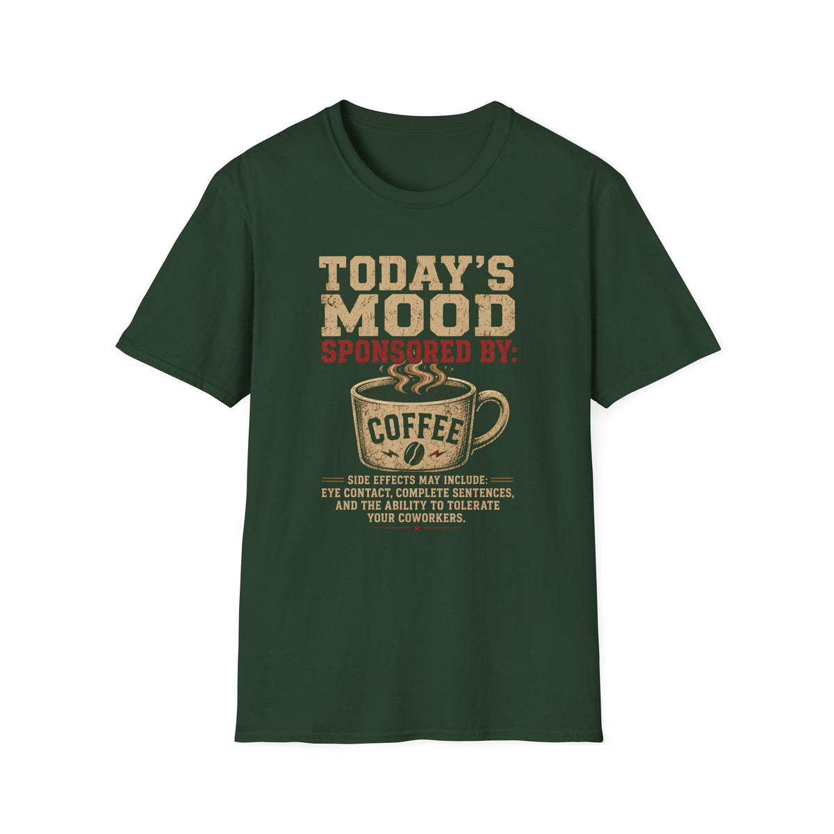 Today's Mood T-Shirt