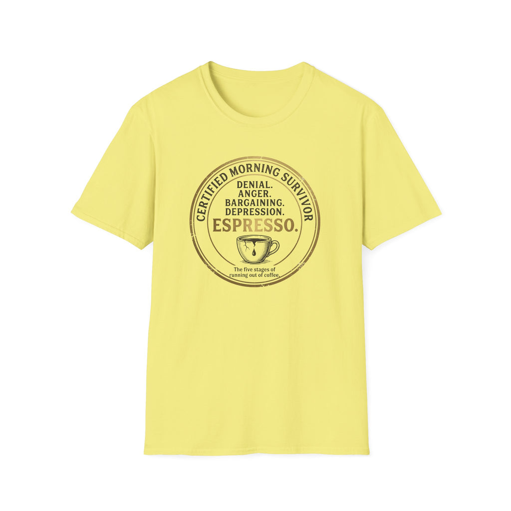 Certified Morning Survivor T-Shirt